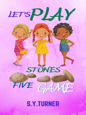 cover image of Let's Play Five Stones Game